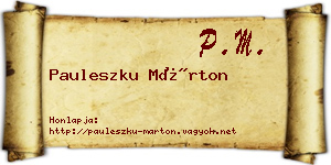 Pauleszku Márton névjegykártya